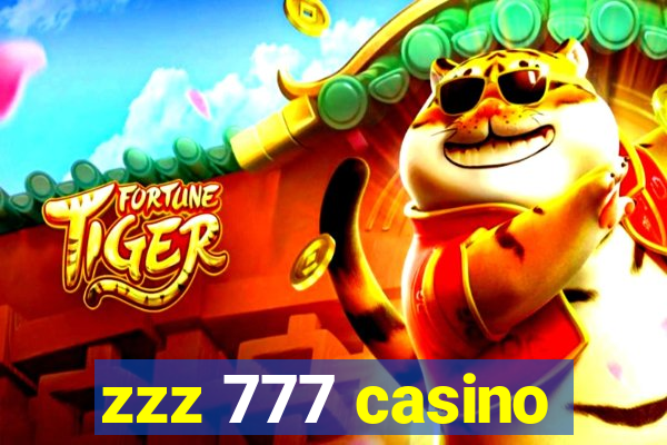 zzz 777 casino